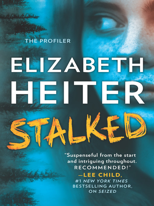 Title details for Stalked by Elizabeth Heiter - Available